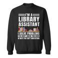 Library Assistant Books Librarian Associate Curator Keeper Sweatshirt
