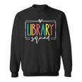 Library Squad Book Lover Librarian Worker Reading Women Men Sweatshirt