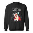 To The Library Superhero Book Cat Lover Librarian Sweatshirt