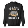 Life Is Better With Books And Cats Cat Owner Books Lover Men Women Kids Sweatshirt Life Is Better With Books And Cats Cat Owner Books Lover Men Women Kids Sweatshirt