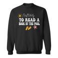 Most Likely To Read a Book By The Pool Sweatshirt