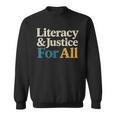 Literacy Justice For All Stop Book Banning Protect Librarian Sweatshirt