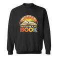 Take A Look It's In A Book Inspiring Teachers Librarians Sweatshirt