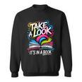 Take A Look Its In A Book Street Art Team Bookworm Librarian Sweatshirt Take A Look Its In A Book Street Art Team Bookworm Librarian Sweatshirt