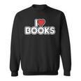 I Love Books Sweatshirt I Love Books Sweatshirt