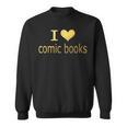 I Love Comic Books Manga Graphic Novel Heart Sweatshirt