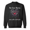 Our Love Stories Come With a Dark Side Romance Smutty Book Sweatshirt