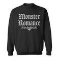 Monster Romance Spicy Book Reader Sweatshirt