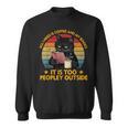 All I Need Is Coffee And My Books It Is Too Peopley Outside Sweatshirt