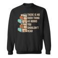 No Thing As Books You Shouldn't Read Banned Books Reader Sweatshirt No Thing As Books You Shouldn't Read Banned Books Reader Sweatshirt
