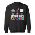 Nothing Beats Reading Rock Paper Scissors For Book Lover Sweatshirt