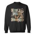 One-More Chapter Vintage Bookish Collage Book Lover Reading Sweatshirt One-More Chapter Vintage Bookish Collage Book Lover Reading Sweatshirt