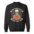 One More Page Won't Kill Me Reading Skeleton Read Book Sweatshirt One More Page Won't Kill Me Reading Skeleton Read Book Sweatshirt