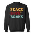 Peace Love Books s For Book Lovers Sweatshirt