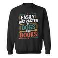 Pet Lover Joke Easily Distracted By Dogs And Books Men Sweatshirt