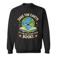 Planet With Books Reader Reading Environmentalist Earth Day Sweatshirt Planet With Books Reader Reading Environmentalist Earth Day Sweatshirt