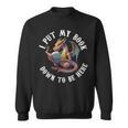 I Put My Book Down To Be Here Bookworm Reader Love Reading Sweatshirt
