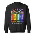 Radicalized By Basic Decency Books Rainbow LGBT Floral Women Sweatshirt Radicalized By Basic Decency Books Rainbow LGBT Floral Women Sweatshirt