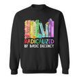 Radicalized By Basic Decency Books Women Girl Rainbow LGBT Sweatshirt