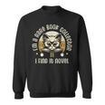 I Rare Book Collector Rare Book Collectors Bibliophile Sweatshirt I Rare Book Collector Rare Book Collectors Bibliophile Sweatshirt