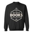 Read Banned Books Gain Forbidden Knowledge Book Lover Sweatshirt Read Banned Books Gain Forbidden Knowledge Book Lover Sweatshirt