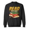 Read More Books Book Worm Library Nerds Librarian Sweatshirt