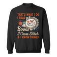 Read Books I Cross Stitch Sewing Stitcher Quilt Cross Stitch Sweatshirt Read Books I Cross Stitch Sewing Stitcher Quilt Cross Stitch Sweatshirt