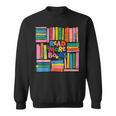 Read More Books Library Reading Literature Book Lover Nerd Sweatshirt