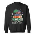 I Still Read Children's Books Fantasy Storybook Reader Sweatshirt