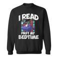 I Read Past My Bedtime Book Bookworm Sweatshirt