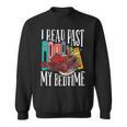 I Read Past My Bedtime Bookworm Book Lovers Sweatshirt