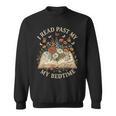 I Read Past My Bedtime Floral Book Lover Bookworm Sweatshirt