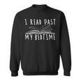 I Read Past My Bedtime Reading Book LoverShirt Sweatshirt