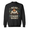 Read S'More Books Cute Campfire Reading Book Lovers Sweatshirt Read S'More Books Cute Campfire Reading Book Lovers Sweatshirt