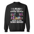 I Read So I Don't Choke People Save A Life Send Books Cat For Men Women Sweatshirt