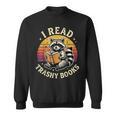I Read Trashy Books Raccoon Sweatshirt