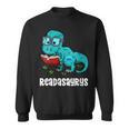 Readasaurus Reading Dinosaur Bookworm Book Reader Meme Sweatshirt