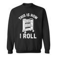 Reader Librarian Library This Is How I Roll Book Cart Meme Sweatshirt