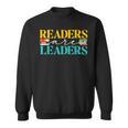 Readers Are Leaders Books Librarian Library Book Lover Sweatshirt
