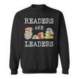 Readers Are Leaders Books Shirt Reading Teacher Librarian Sweatshirt Readers Are Leaders Books Shirt Reading Teacher Librarian Sweatshirt