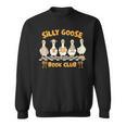 Reading Book Lover Bookish Reader Silly Goose Book Club Sweatshirt