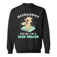 Reading Books Bookworm I Am a Book Dragon Sweatshirt