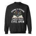 Reading Is Dreaming With Your Eyes Open Floral Book Reading Sweatshirt