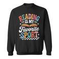 Reading Is My Favorite Sport Book Lover Quote Groovy Sweatshirt