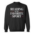 Reading Is My Favorite Sport Book Lovers Sweatshirt