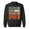 Reading Is My Favorite Sport Reader Book Worm Sweatshirt Reading Is My Favorite Sport Reader Book Worm Sweatshirt