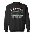 Reading Gives Us I Reading Libraries And Book Lovers Sweatshirt Reading Gives Us I Reading Libraries And Book Lovers Sweatshirt