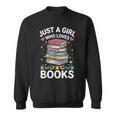 Reading Just A Girl Who Loves Books Sweatshirt