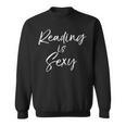Reading Is Sexy Shirt For Women Cute Book Lover Men Sweatshirt Reading Is Sexy Shirt For Women Cute Book Lover Men Sweatshirt