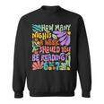 Reading Six Seven Meme Book Lover 67 Teacher 6 7 Sweatshirt